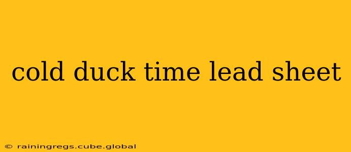 cold duck time lead sheet