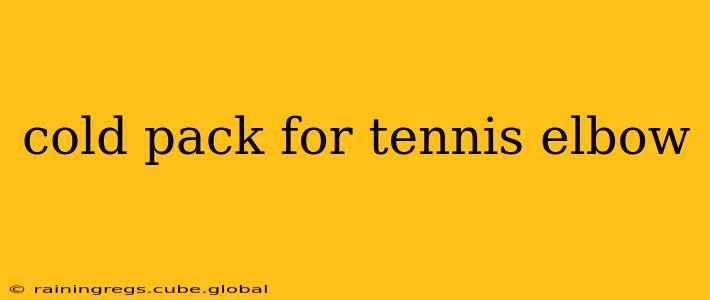 cold pack for tennis elbow