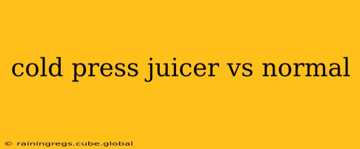 cold press juicer vs normal