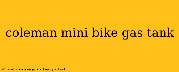 coleman mini bike gas tank