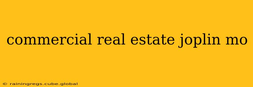 commercial real estate joplin mo