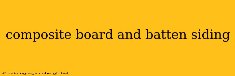 composite board and batten siding
