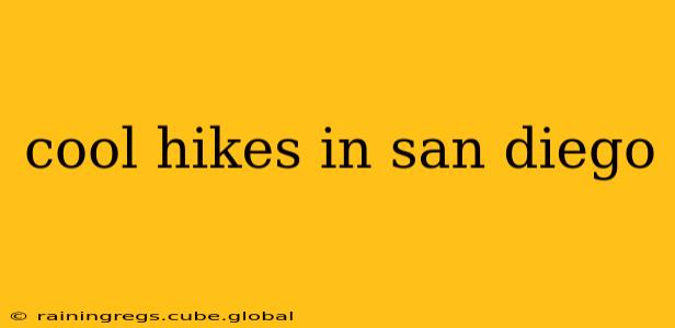 cool hikes in san diego