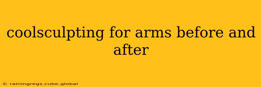 coolsculpting for arms before and after