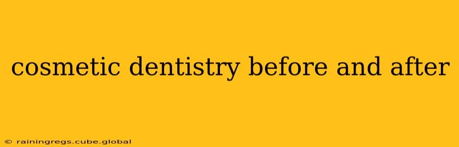 cosmetic dentistry before and after