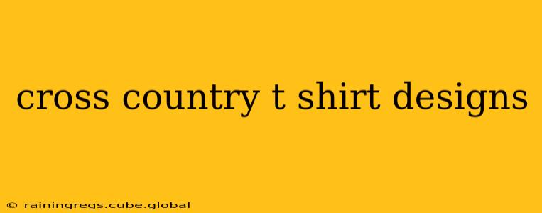 cross country t shirt designs