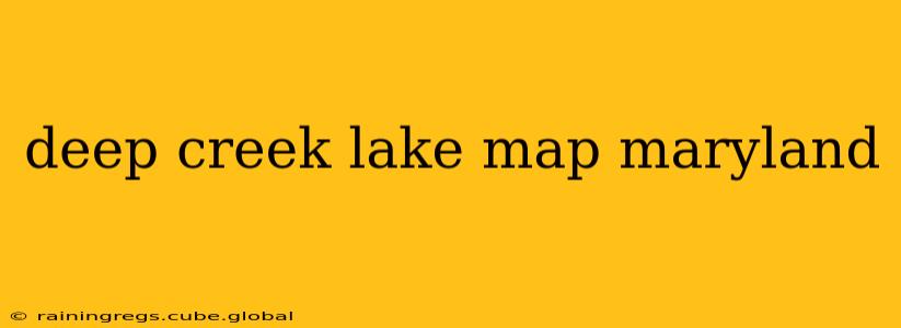 deep creek lake map maryland