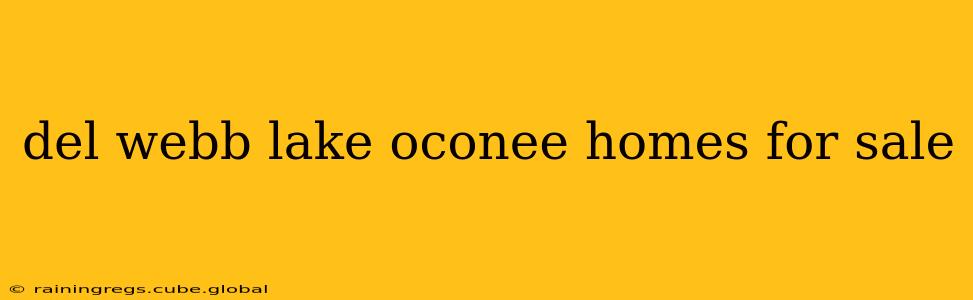 del webb lake oconee homes for sale
