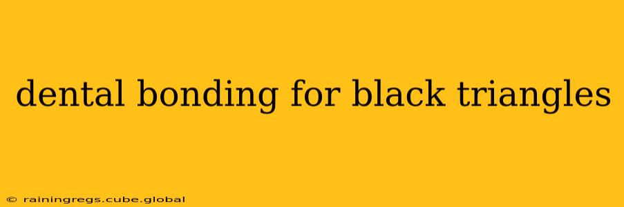 dental bonding for black triangles