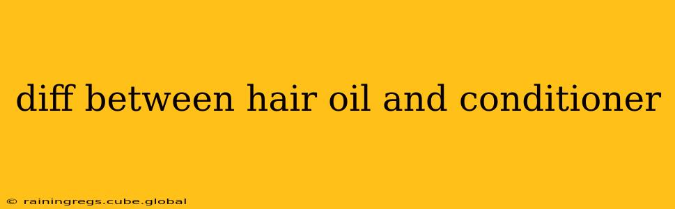 diff between hair oil and conditioner