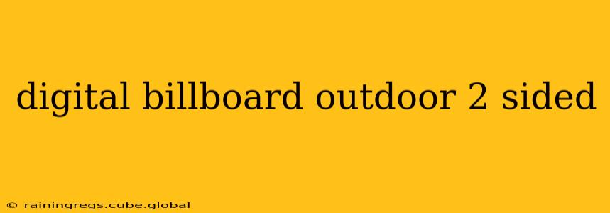 digital billboard outdoor 2 sided