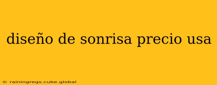 diseño de sonrisa precio usa