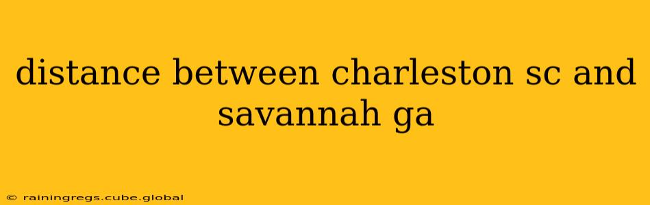 distance between charleston sc and savannah ga