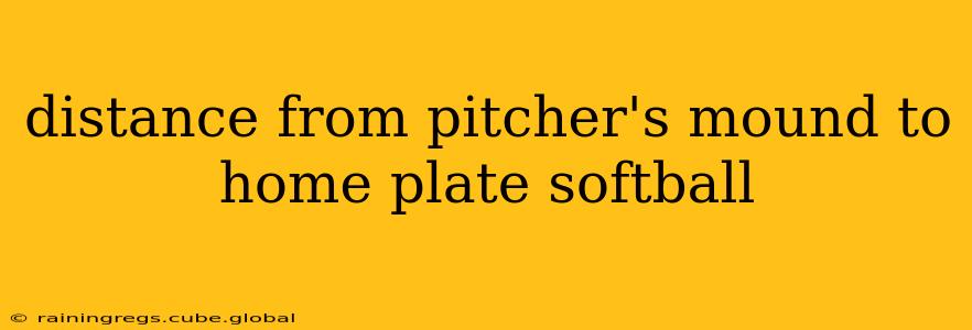 distance from pitcher's mound to home plate softball