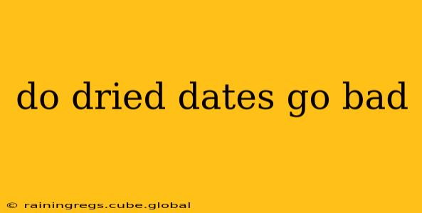 do dried dates go bad