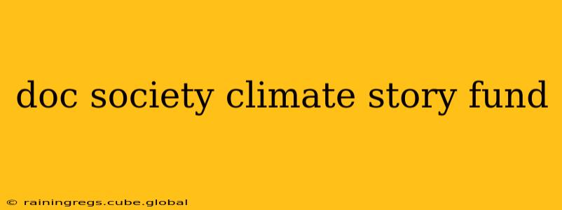 doc society climate story fund