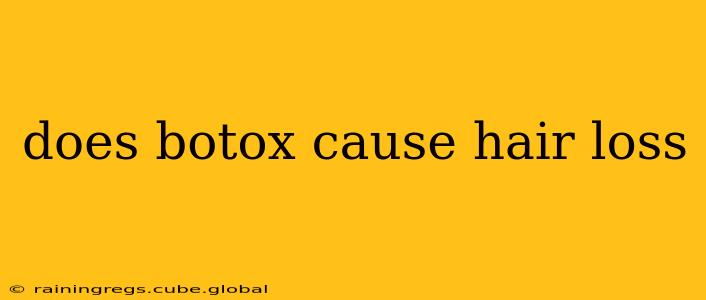 does botox cause hair loss