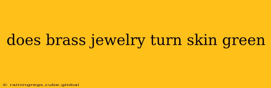 does brass jewelry turn skin green