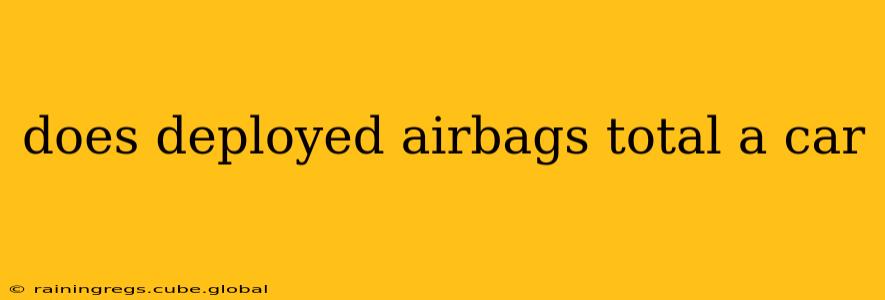does deployed airbags total a car