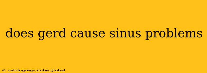 does gerd cause sinus problems