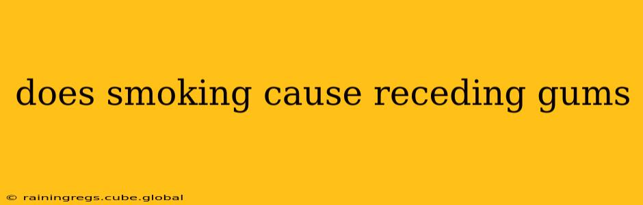 does smoking cause receding gums