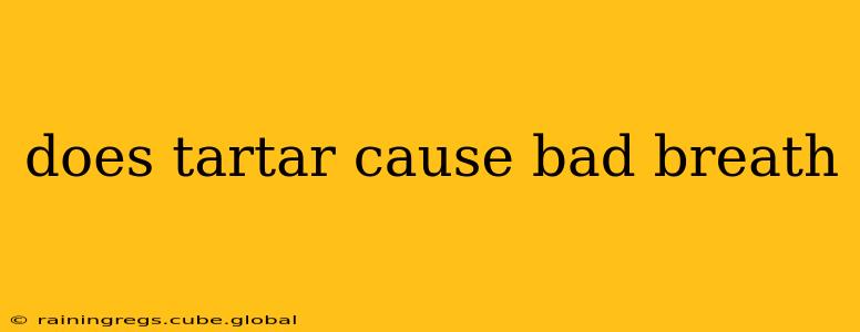 does tartar cause bad breath