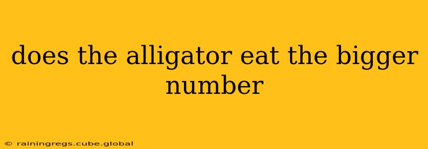 does the alligator eat the bigger number
