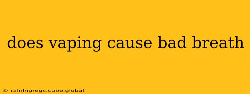 does vaping cause bad breath