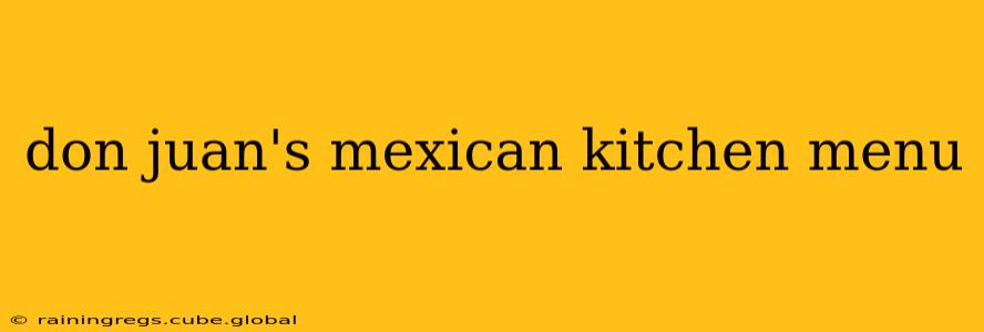 don juan's mexican kitchen menu
