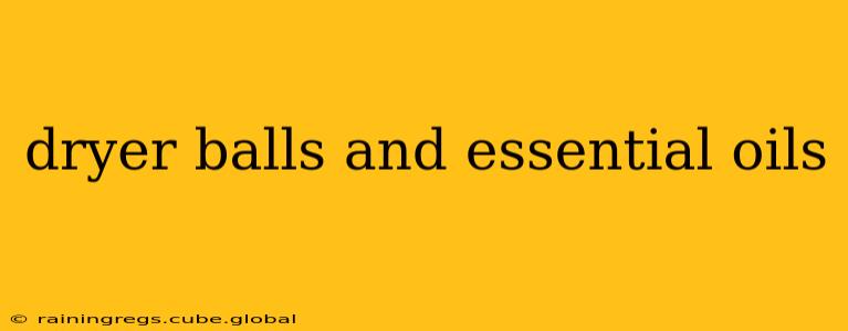 dryer balls and essential oils
