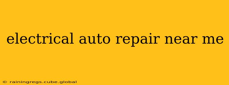 electrical auto repair near me