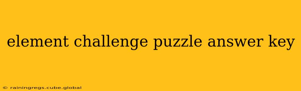 element challenge puzzle answer key