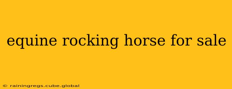 equine rocking horse for sale