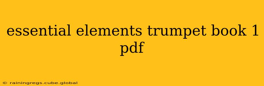 essential elements trumpet book 1 pdf