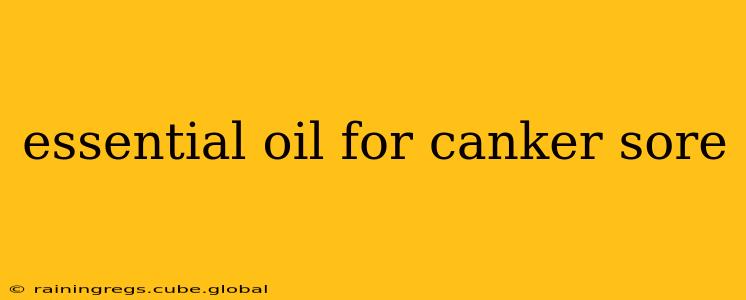 essential oil for canker sore