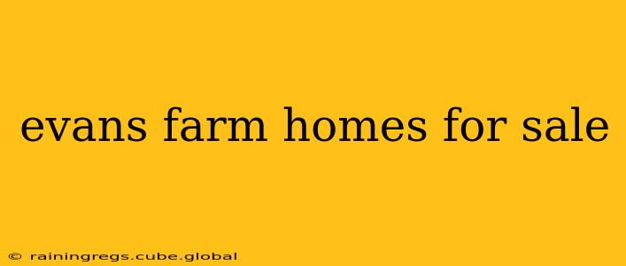 evans farm homes for sale