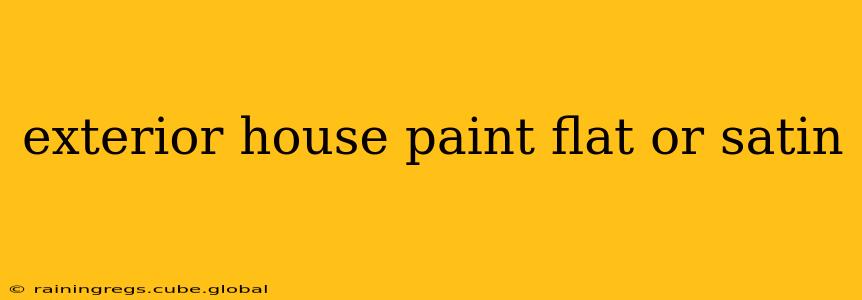 exterior house paint flat or satin