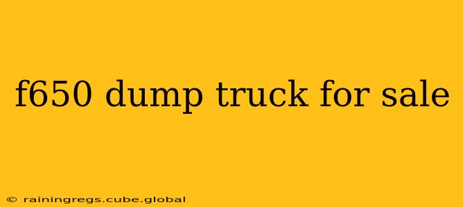 f650 dump truck for sale