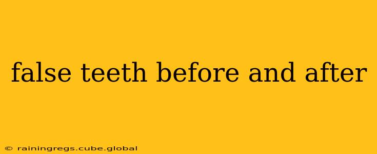 false teeth before and after