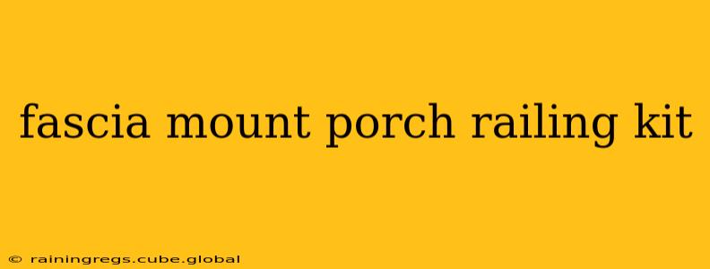 fascia mount porch railing kit