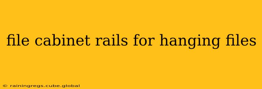 file cabinet rails for hanging files