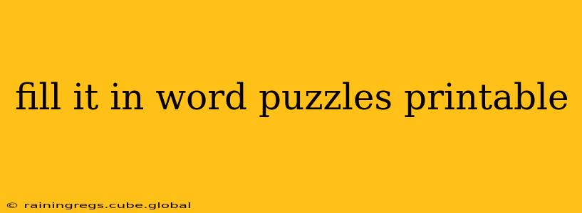 fill it in word puzzles printable