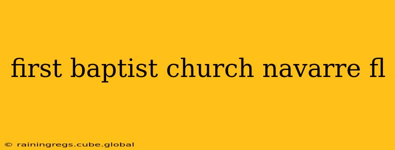 first baptist church navarre fl