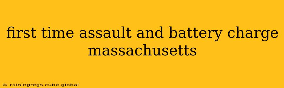 first time assault and battery charge massachusetts