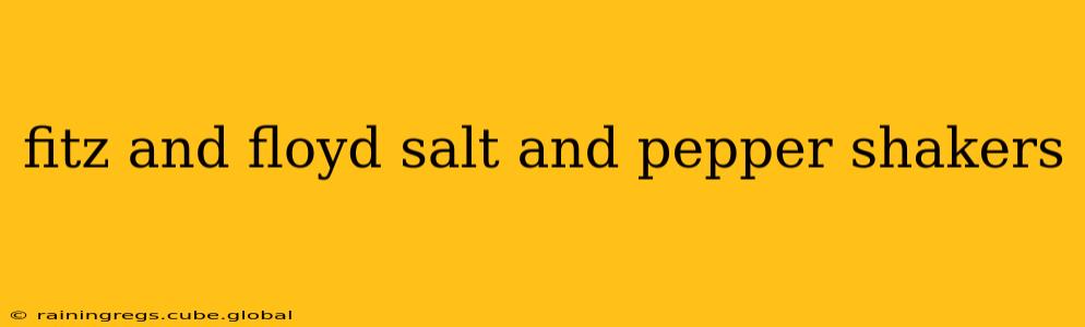 fitz and floyd salt and pepper shakers