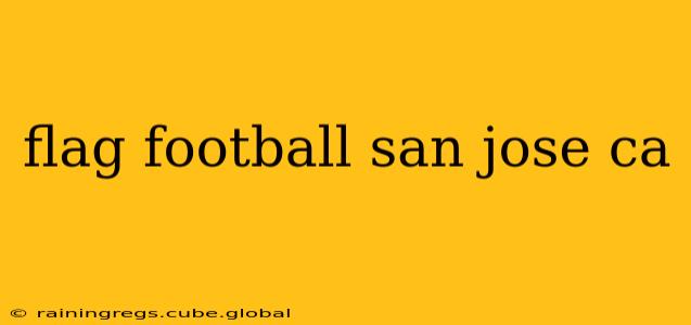 flag football san jose ca