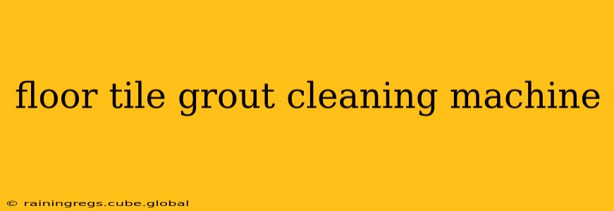 floor tile grout cleaning machine