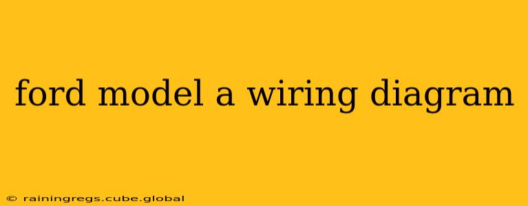 ford model a wiring diagram