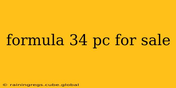 formula 34 pc for sale