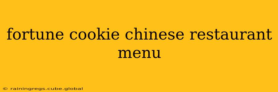 fortune cookie chinese restaurant menu